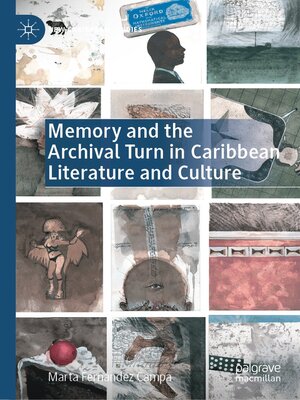 cover image of Memory and the Archival Turn in Caribbean Literature and Culture
